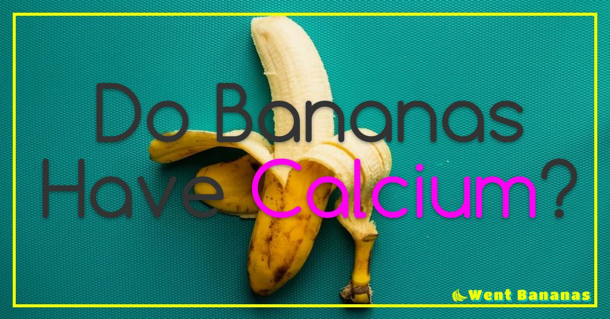 Do Bananas Have Calcium