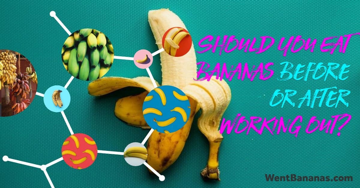 Should You Eat Bananas Before or After a Workout?