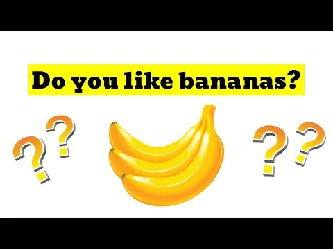 do like banana